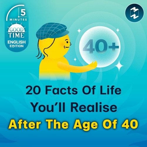 20 Facts Of Life You’ll Realise After The Age Of 40 | 5M English EP.3 [AI Testing Project]