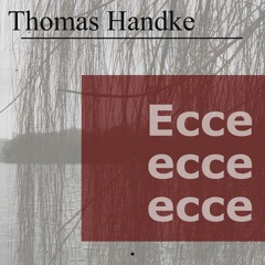 Ecce ecce ecce