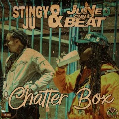 June & Stingy Ju - Chatter Box