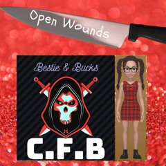 Open Wounds - Bestie & Bucks