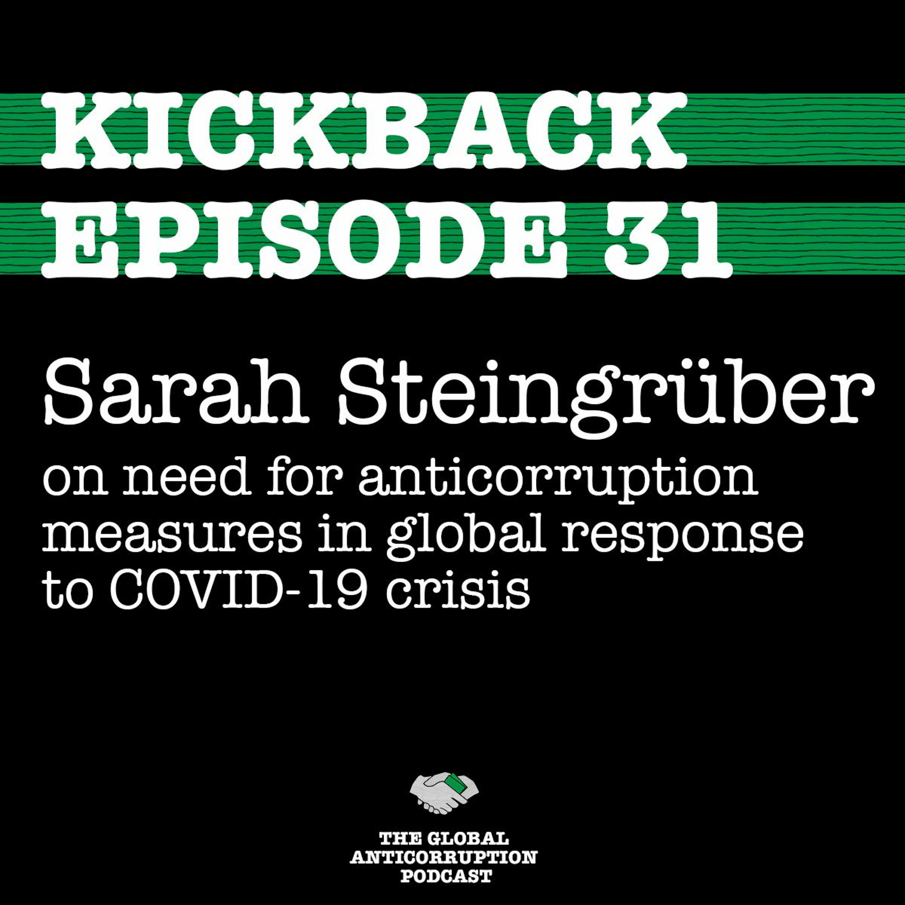 31. Sarah Steingruber on need for anticorruption measures in global response to COVID-19 crisis episode artwork