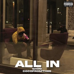 ALL IN (FEAT. COCOFROMTHE5)