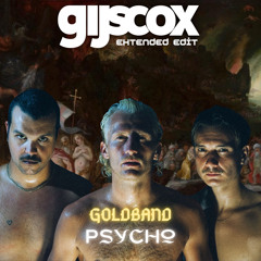 Goldband - Psycho (Gijs Cox' Extended Edit) (SC FILTERED) FREE DOWNLOAD FULL VERSION