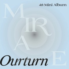 Mirae (미래소년) - Drip N' Drop
