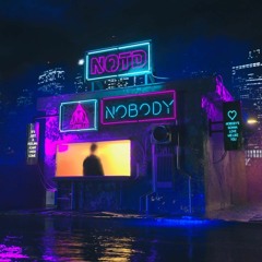 NOTD - NOBODY (Sodda Remix)