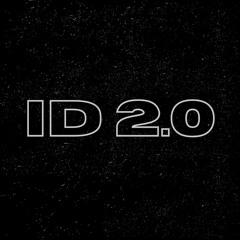 ID 2.0 MIX (100% UNRELEASED PRODUCTION)
