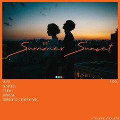 SUMMER SUNSET -Japanese Hiphop & Citypop Mix-