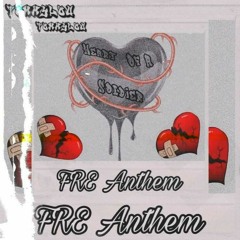 FRECa$$h- FRE Anthem (Official Audio)