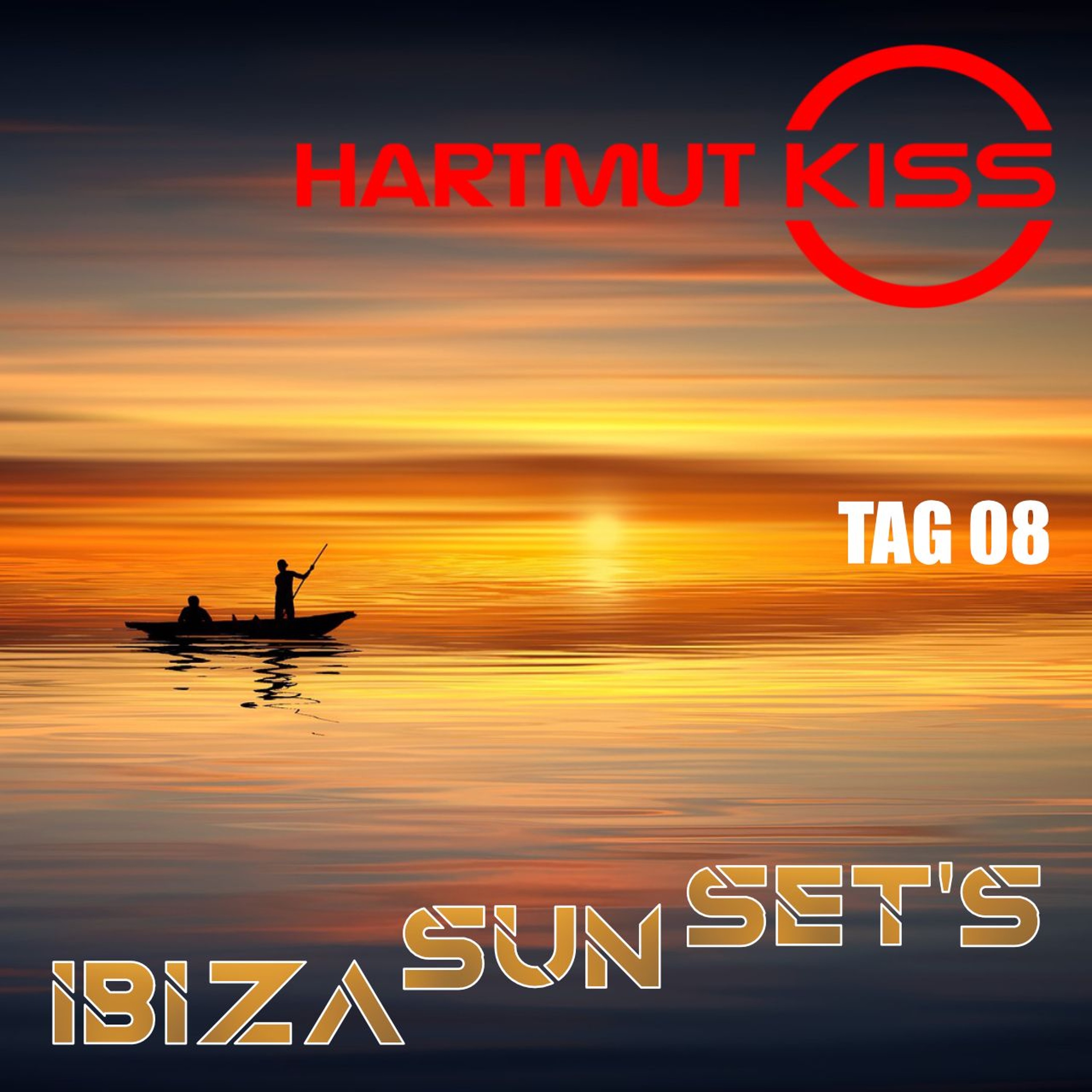 IBIZA SUN SET'S - Tag 08 episode artwork