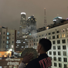 Real Timing Freestyle -JrHvncho