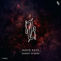 Navid Kaya - Journey of Mind  (Original Mix)