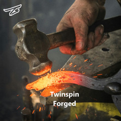 Twinspin - Forged