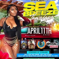 SEA BREEZE THURSDAYZ APRIL 11TH 2024