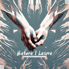 Before I Leave ft. Valery Lua (Extended Mix)