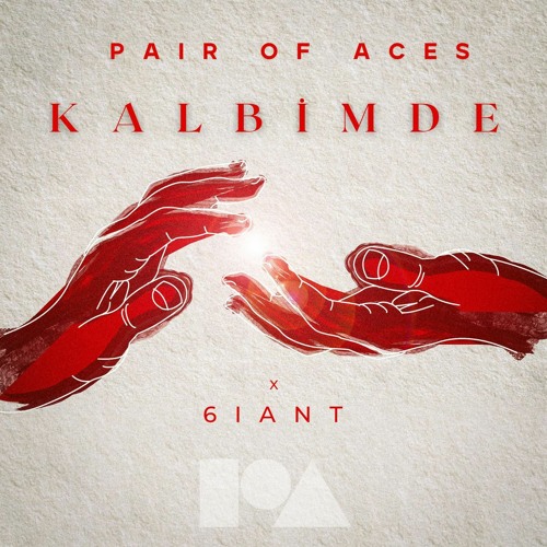 Pair of Aces, 6iant - Kalbimde