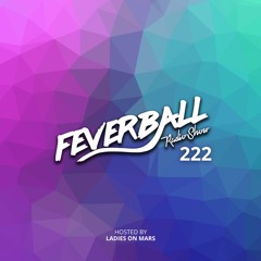 Feverball Radio Show 222 With Ladies On Mars