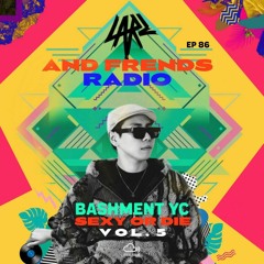 Bashment YC - Sexy OR Die Vol.5 (YC's Fav Playlists)