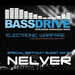 BASSDRIVE RADIO (USA) - SPECIAL GUEST MIXED BY NELVER @ "ELECTRONIC WARFARE" (05.09.2015)