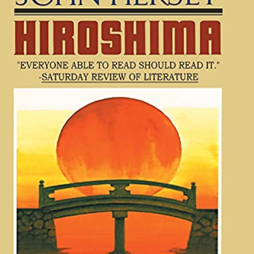 FREE EPUB 📂 Hiroshima by  John Hersey PDF EBOOK EPUB KINDLE