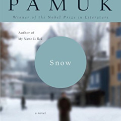 Read EPUB 📋 Snow by  Orhan Pamuk EBOOK EPUB KINDLE PDF