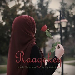 Raagekey by Aleef Ali