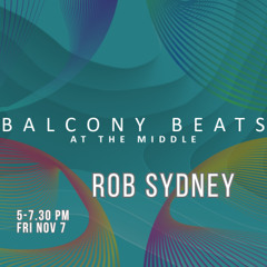 Live at Balcony Beats Nov 2025