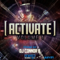 DJ Connor B - Rewired Records Activate Album Mix July21