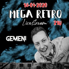 Gemeni MEGA RETRO Livestream! 18.04.2020 (65 tracks in 68 min).mp3