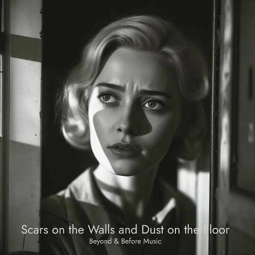 Scars on the Walls and Dust on the Floor