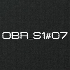 OBSCURITY RADIO - S1#07