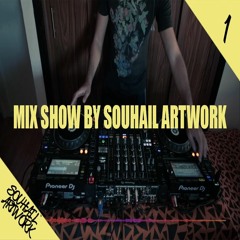 MIX SHOW by SOUHAIL ARTWORK #1