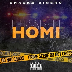 Snackz Dinero - Homi