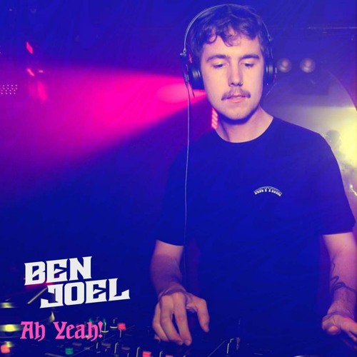 Ah Yeah! (Ben Joel Remix)