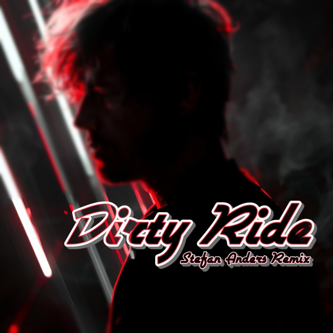 Stefan Emixa Stream Dirty Ride - Stefan Anders Remix by Stefan Anders | Listen ...