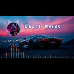 Ghost Notes