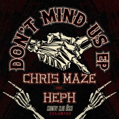 Don't Mind Me (Original Mix)