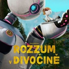 [FilmyCZ] Rozzum v Divočině (2024) Celý Film Online (CZ-SK) Dabing Zdarma Mp4