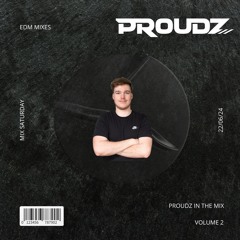 Proudz In The Mix #02
