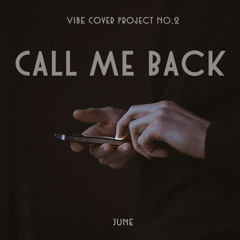 바이브(VIBE) - 이 번호로 전화해줘(Call me back) / Cover by 김준