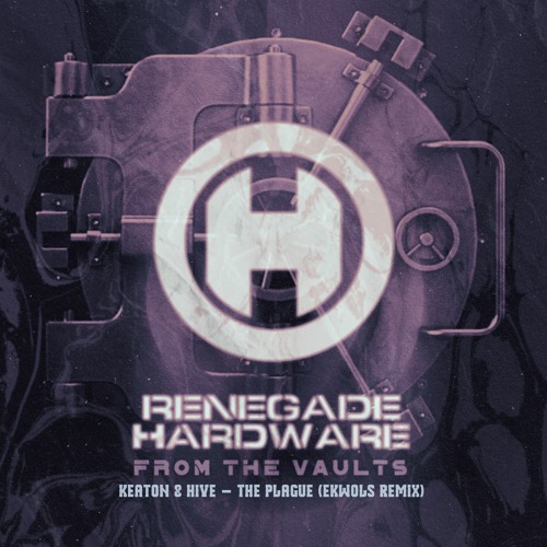 Keaton & Hive 'The Plague' (Ekwols Remix) [Renegade Hardware]