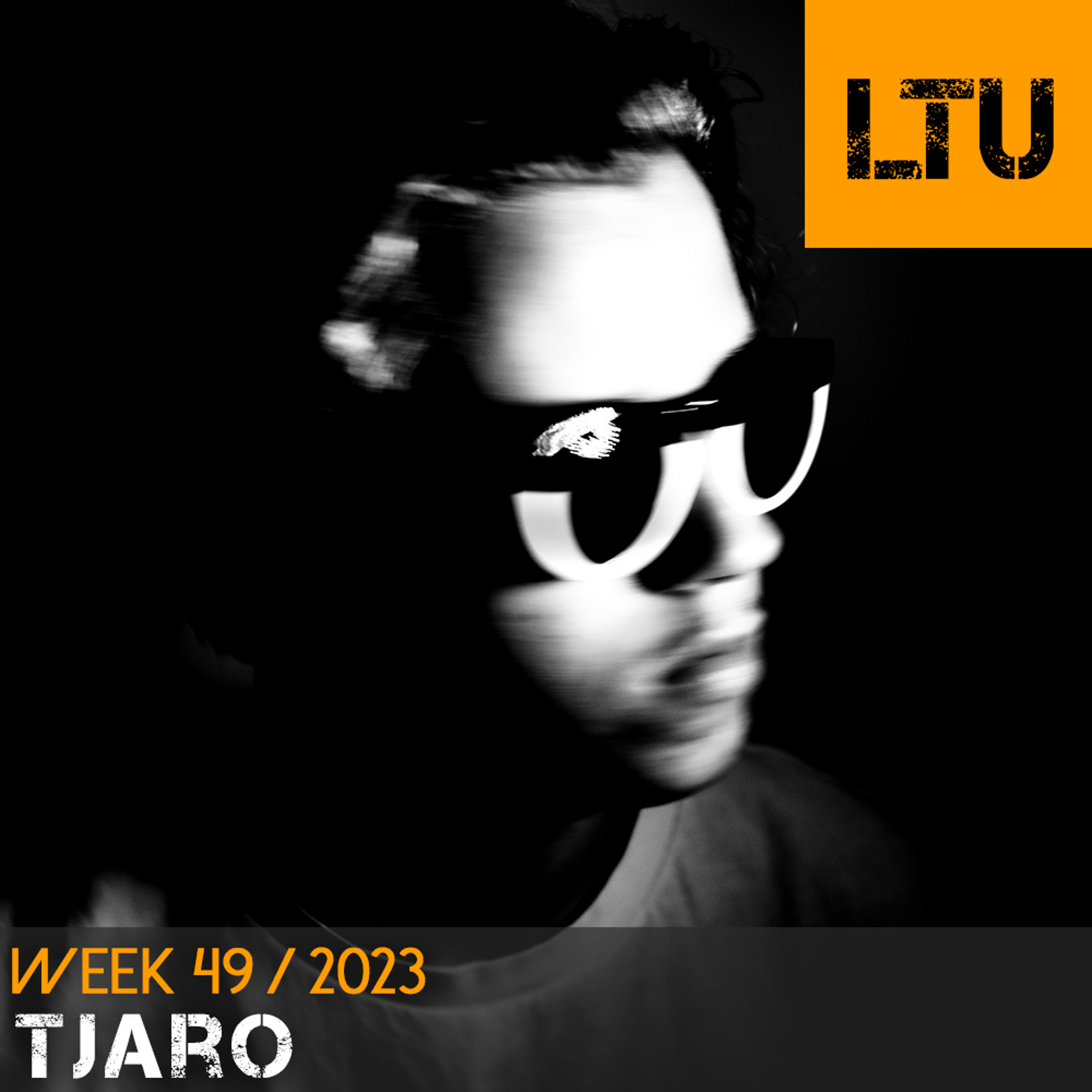 WEEK-49 | 2023 LTU-Podcast - Tjaro