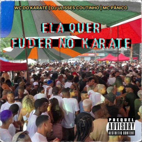 MC SWINGADA, MC PANICO - ELA QUER FUDER NO KARATE ((WC DO KARATE)) MELHORES FUNK 2024