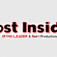 Lost Inside (R1NG-LEADER & Red-I Productions)