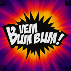 MEGA FUNK - VEM BUM BUM