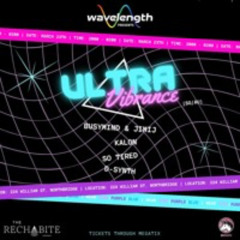 Wavelength Presents: Ultra Vibrance