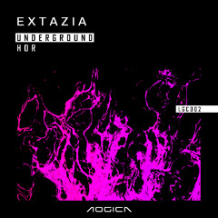 EXTAZIA - The Hour Strikes (Original Mix)