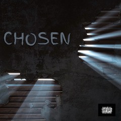 CHOSEN (Prod By Glo Beats)