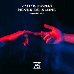 ASR837: F4T4L3RR0R - Never Be Alone (Original Mix) [OUT NOW]