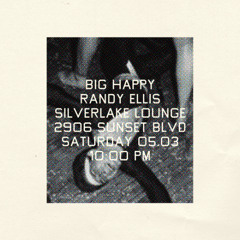 Big Happy and Randy Ellis Live at Silverlake Lounge, May 3 2025