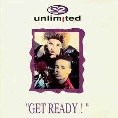 2 Unlimited - Get Ready For This [Remix](RIFF MASHUP)